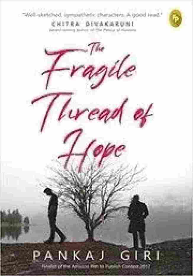 The fragile thread of hope-  -  Pankaj Giri