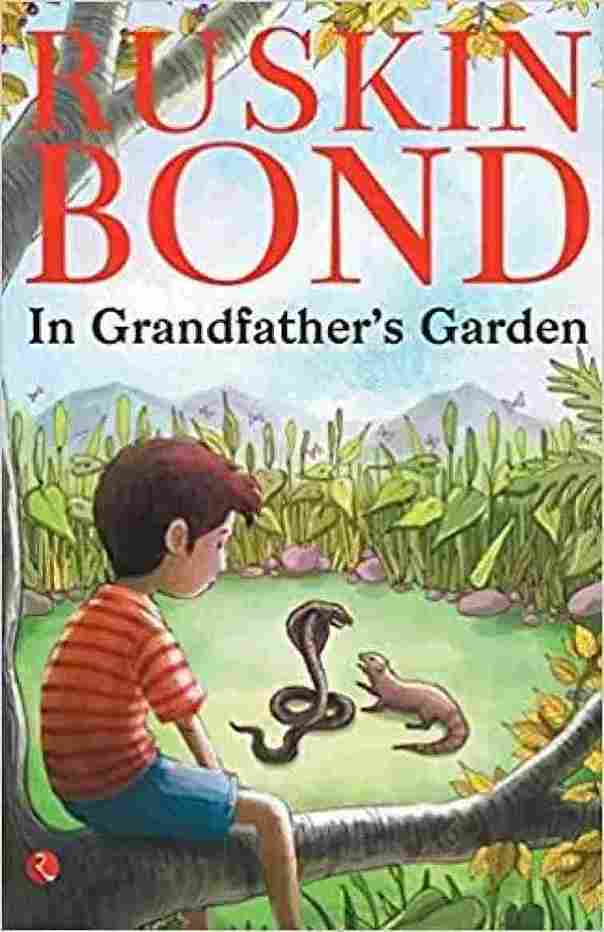 In Grandfather's Garden  - Ruskin Bond