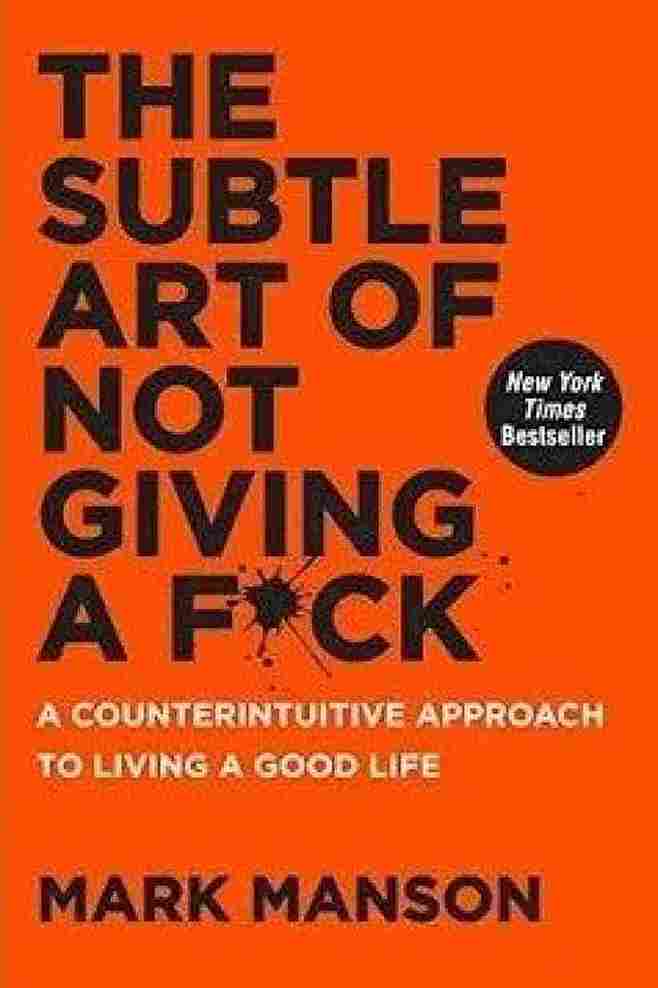 The Subtle Art of Not Giving a F*ck by Mark Mansion (Paperback) - 99BooksStore