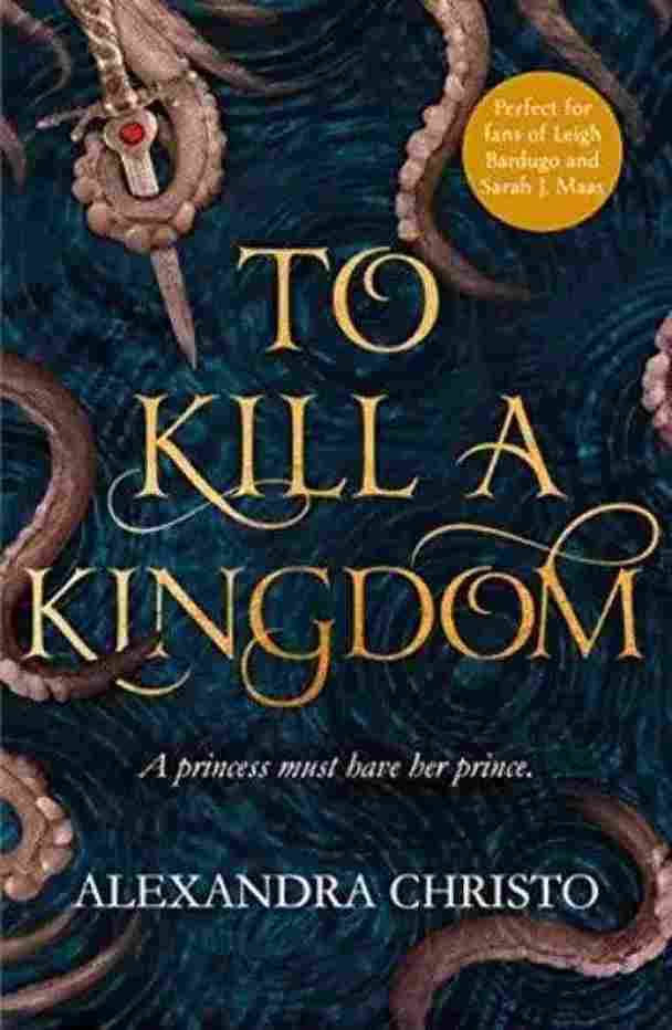 To Kill a Kingdom (Paperback)- Alexandra Christo - 99BooksStore
