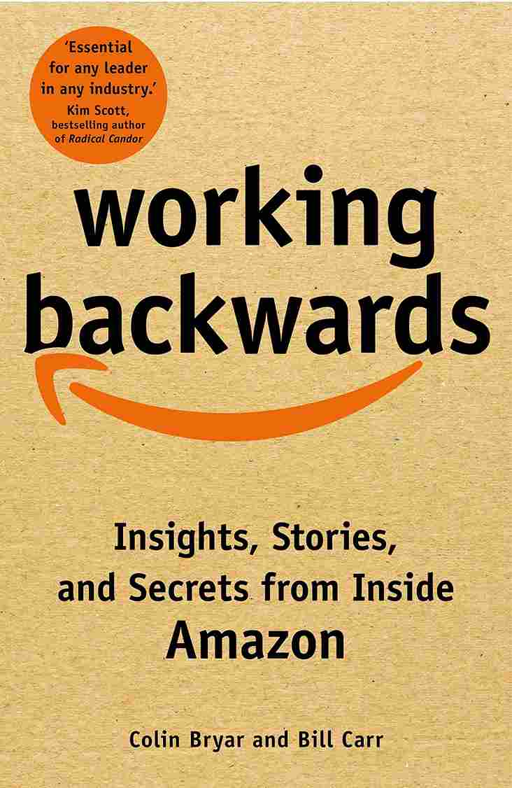 Working Backwards by Colin Bryar by