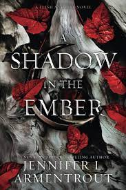 A Shadow in the Ember (Paperback) by Jennifer L Armentrout