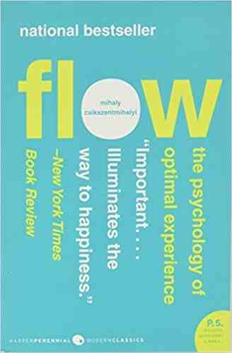 FLOW: The Psychology of Optimal Experience (Paperback)- Mihaly Csikszentmihalyi