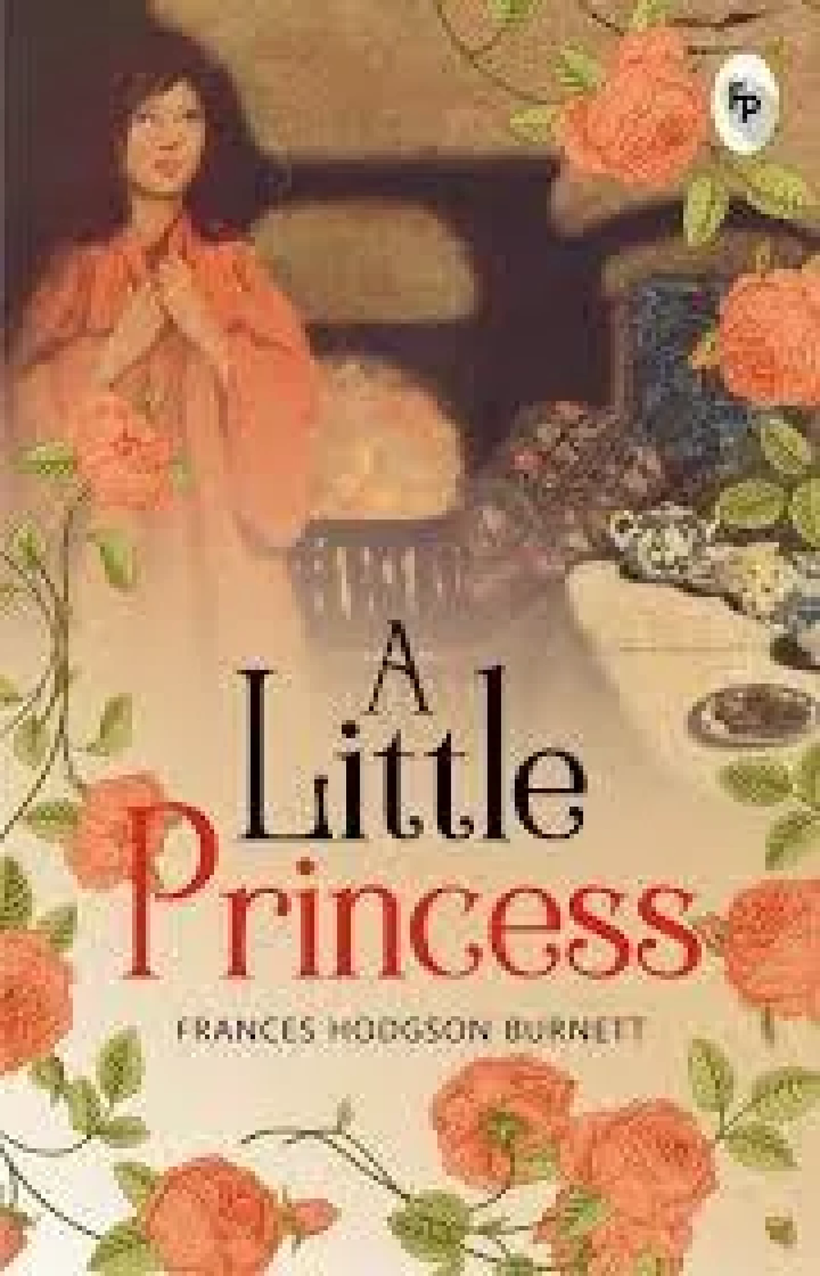A Little Princess  –  by Frances Hodgson Burnett
