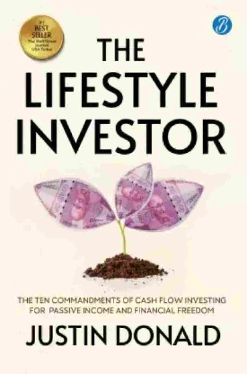 The Lifestyle Investor  - Justin Donald