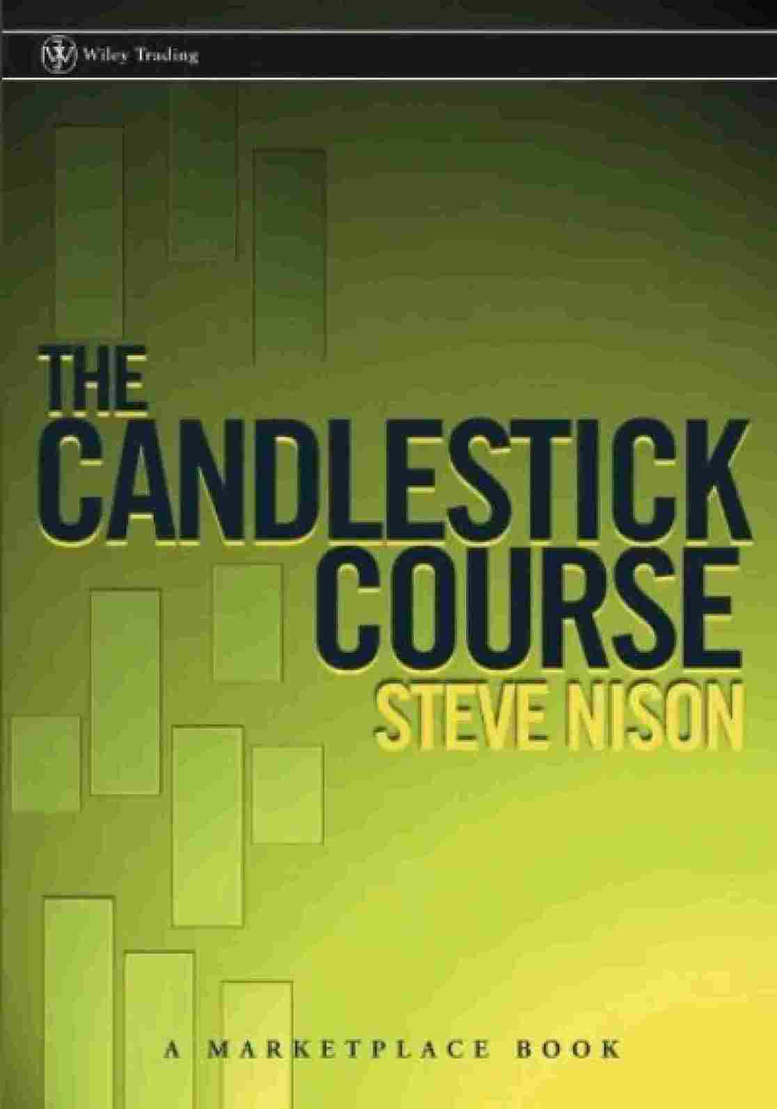 The Candlestick Course (Paperback) - Steve Nison