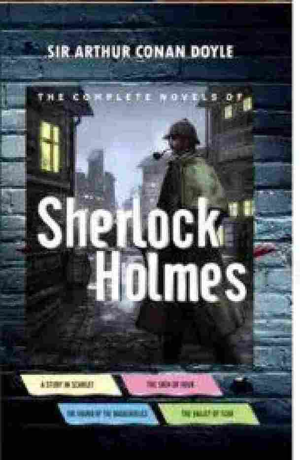 Complete novel of Sherlock Holmes -   by Sherlock Holmes