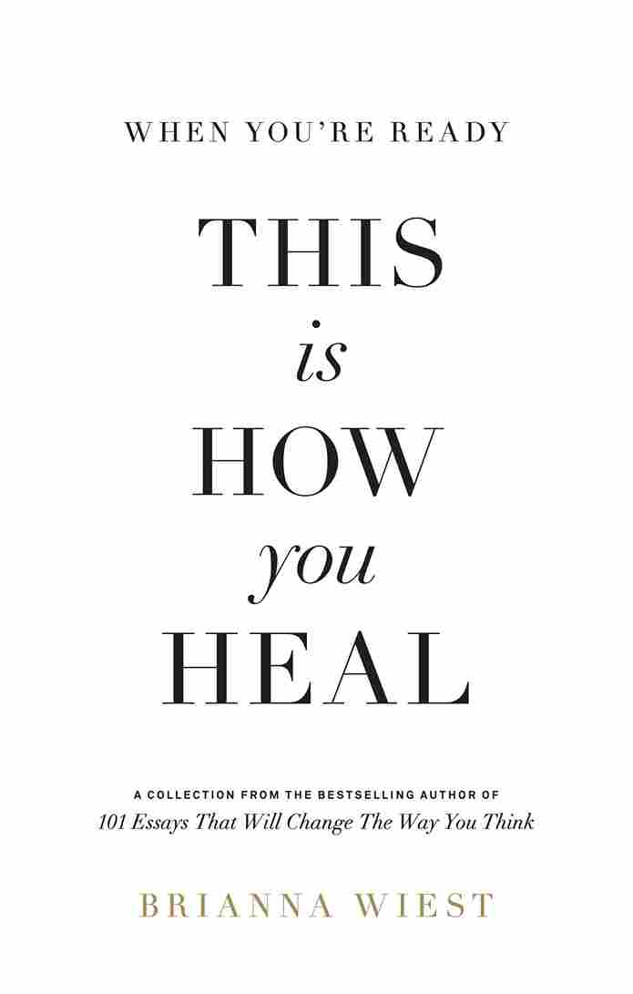 When You're Ready, This Is How You Heal (Paperback)- Brianna Wiest