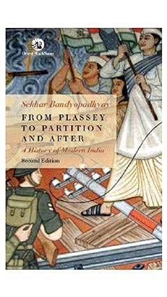 FROM PLASSEY TO PARTITION AND AFTER (2ND EDN) (Paperback) By-Sekhar Bandyopadhyay