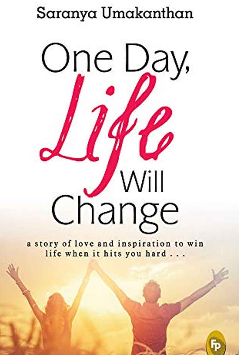 One Day, Life Will Change (Paperback) - Saranya Umakanthan