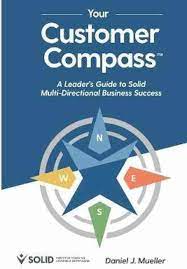 Your Customer Compass (Paperback) by Daniel J Mueller
