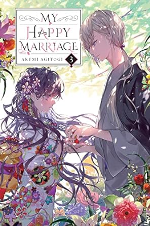 My Happy Marriage Vol. 3 (Paperback) by Akumi Agitogi