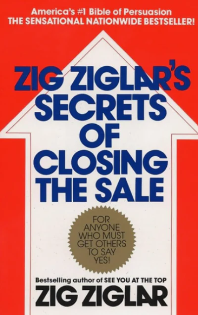 Zig Ziglar'S Secrets Of Closing The Sale (Paperback) by Zig Ziglar
