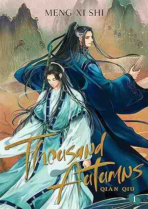 Thousand Autumns : Qian Qiu  (Novel) Vol. 1 (Paperback)- Meng Xi Shi