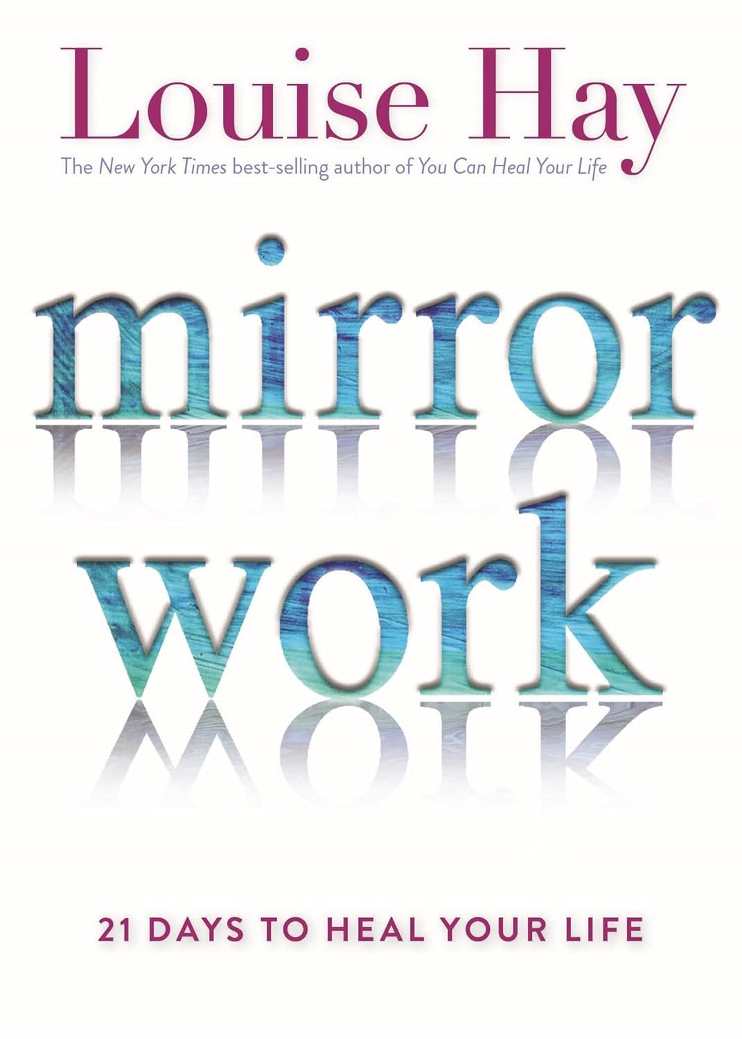 Mirror Work Paperback by Louise Hay