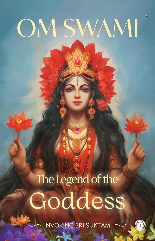 The Legend of the Goddess Paperback by Om Swami