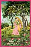 The Forest of Enchantments Paperback by Chitra Banerjee Divakaruni