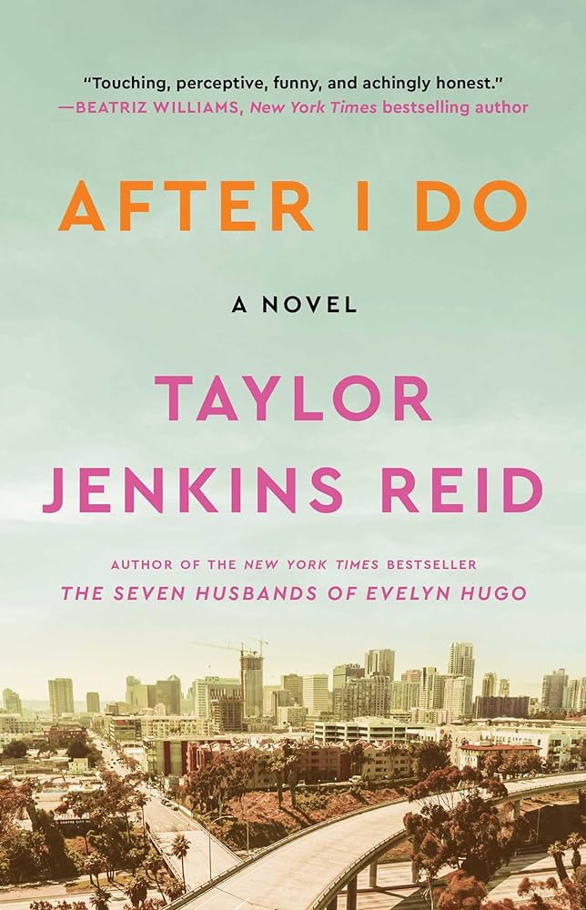 After I Do Paperback by Taylor Jenkins Reid (Author)