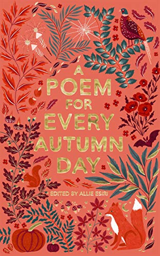 A Poem for Every Autumn Day  Paperback by Allie Esiri (Editor, Author)