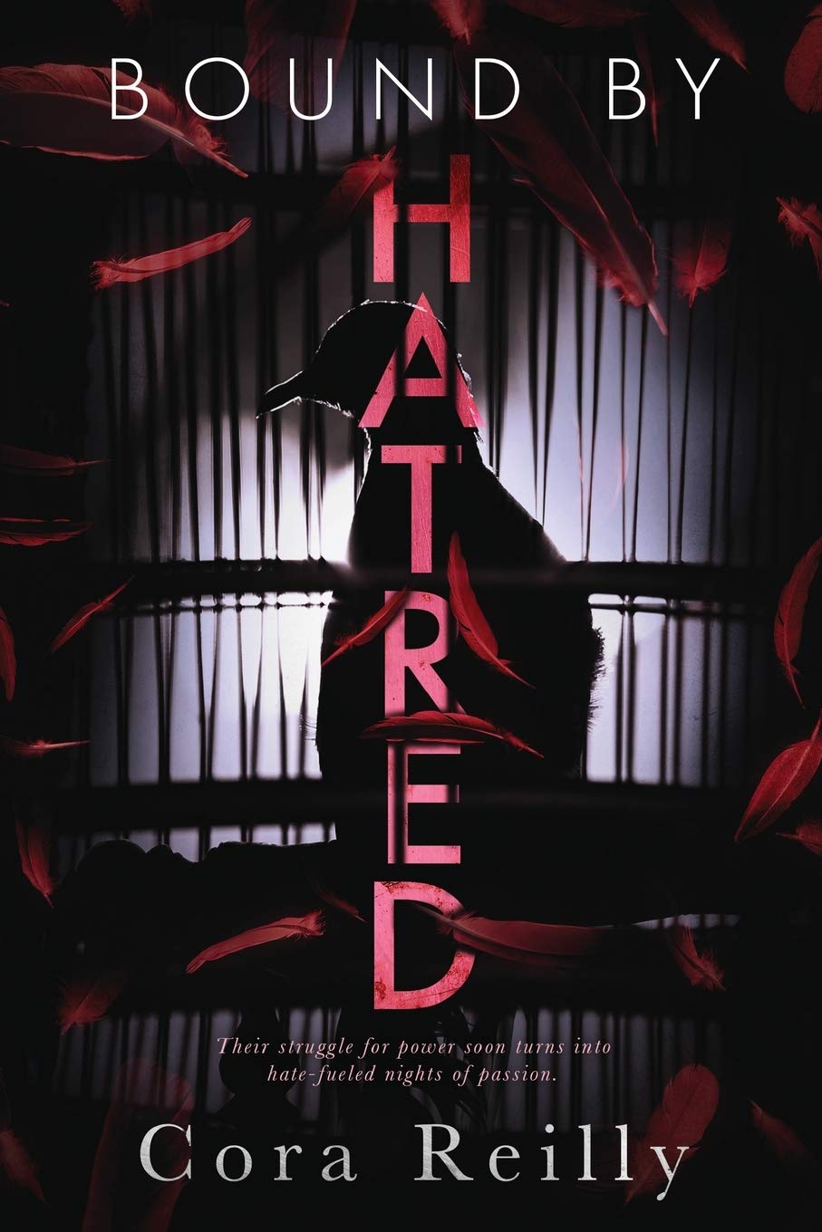 Bound By Hatred Paperback by Cora Reilly (Author)