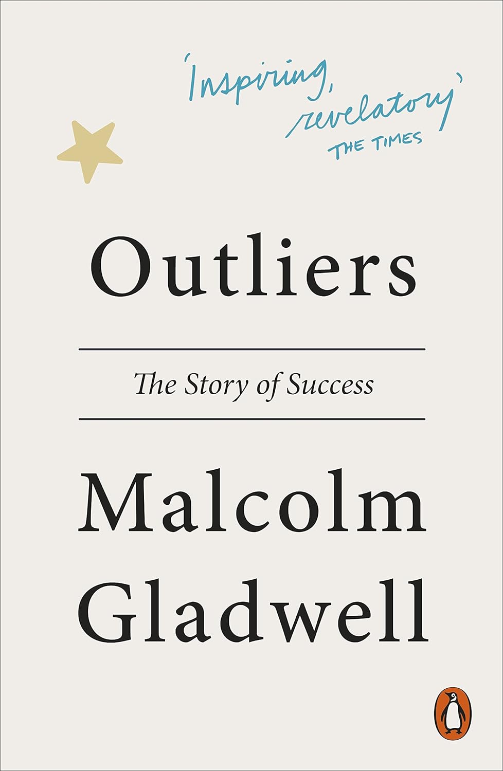 Outliers : The Story of Success Paperback by Malcolm Gladwell (Author)