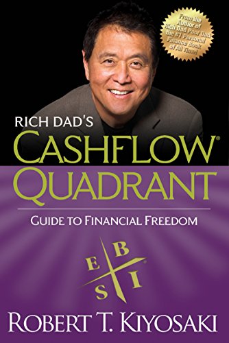 Rich Dad''s CASHFLOW Quadrant Paperback by KIYOSAKI ROBERT T (Author)