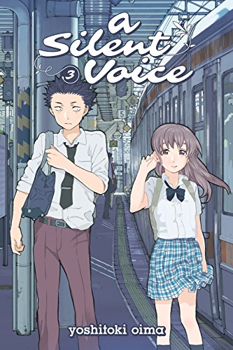 A Silent Voice 3 Paperback by Yoshitoki Oima (Illustrator)