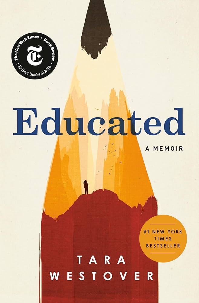 Educated  Paperback by Tara Westover (Author)