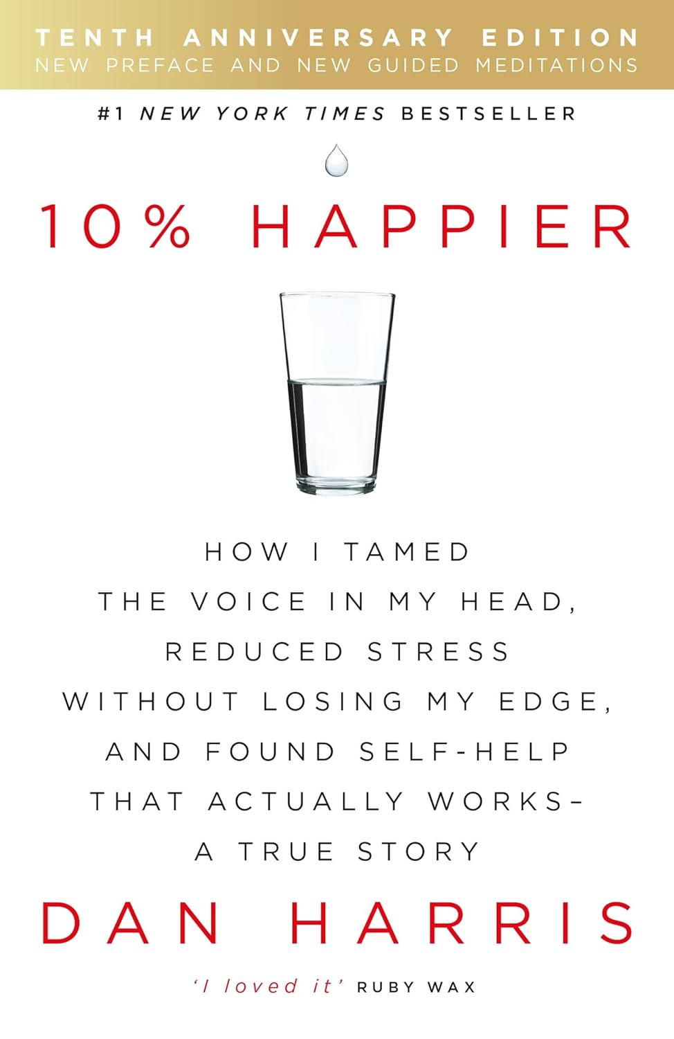 10% HAPPIER: Paperback by Dan Harris (Author)
