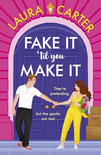 Fake It 'til You Make It by Laura Carter (Author)