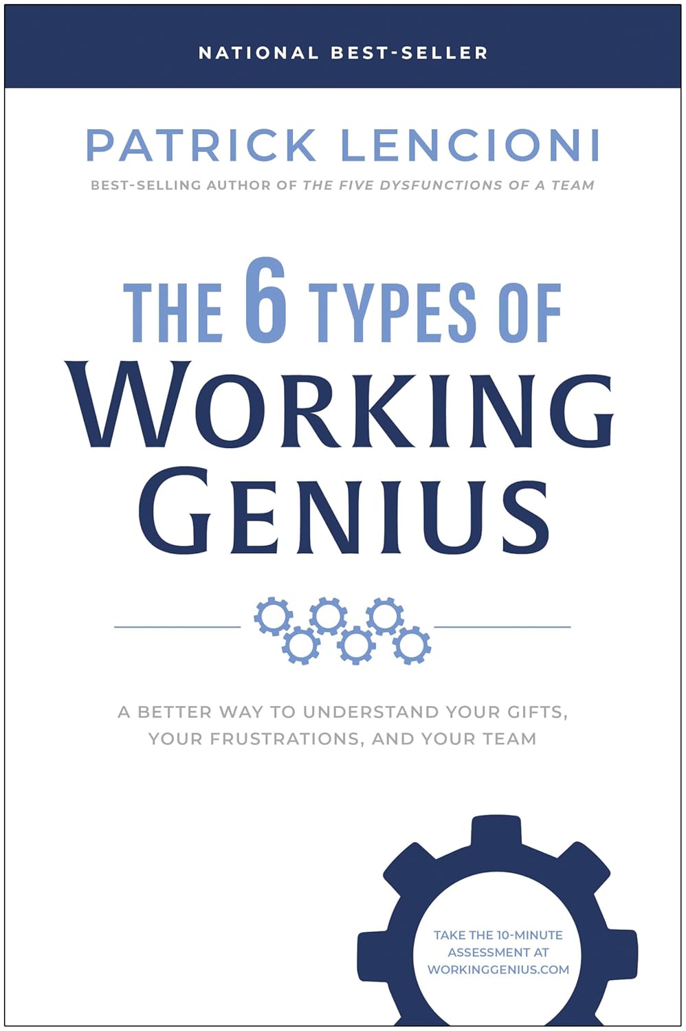 The 6 Types of Working Genius by Patrick M. Lencioni (Author) PAPERBACK