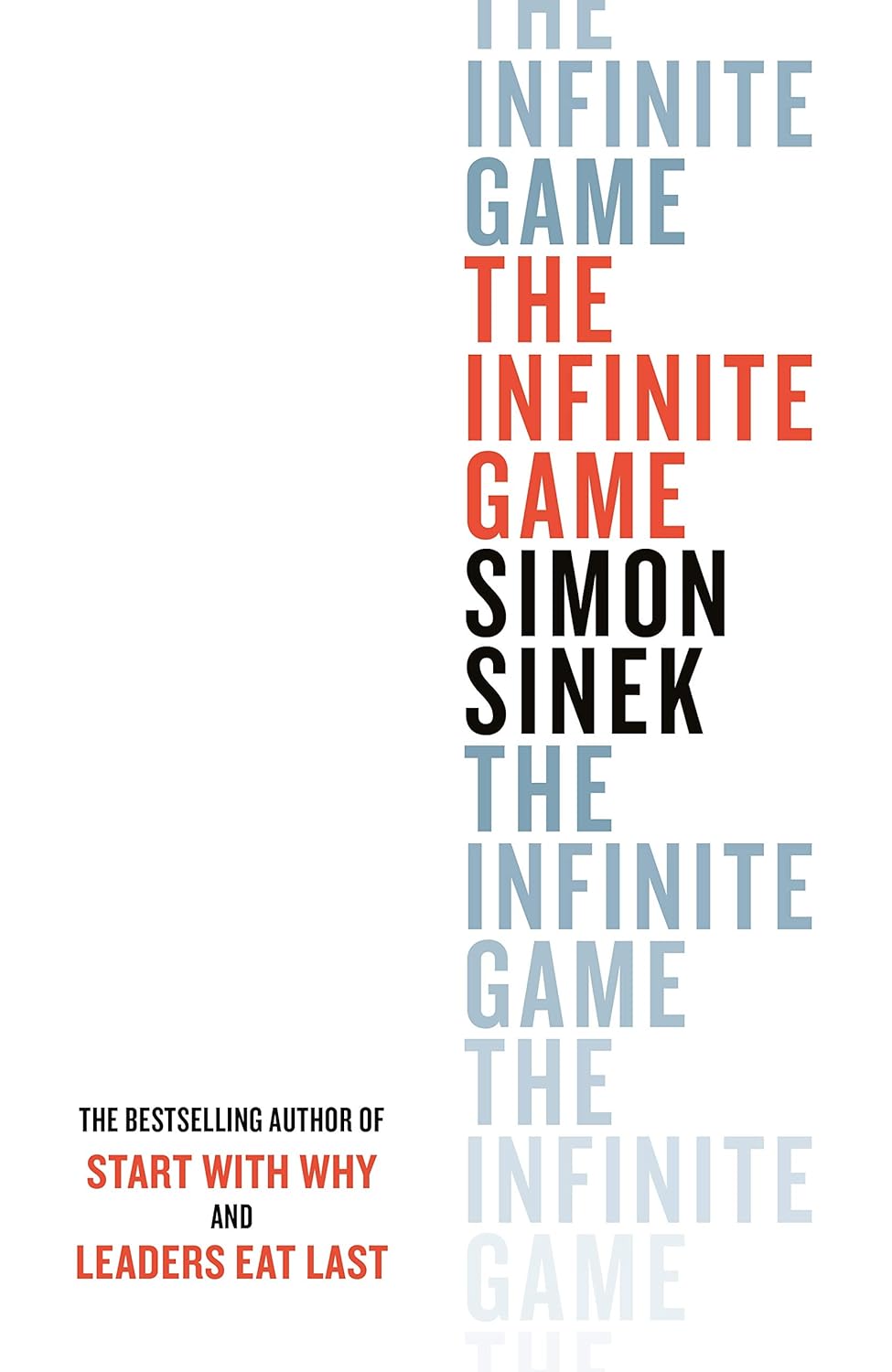 The Infinite Game Paperback  by Simon Sinek (Author)
