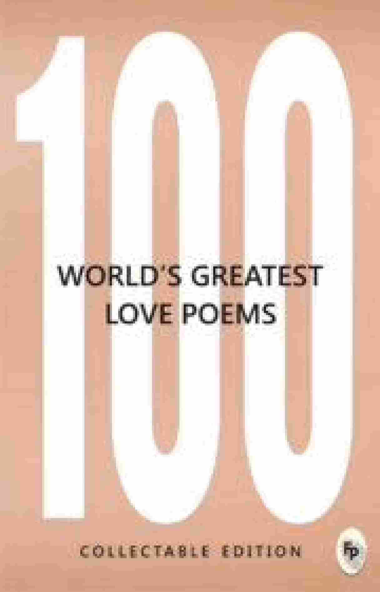 100 World’s Greatest Love Poems  by Various