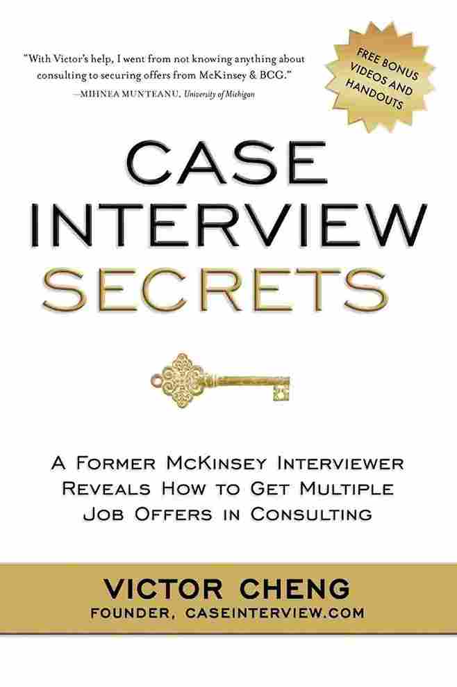 Case Interview Secrets (Paperback) - Victor Cheng