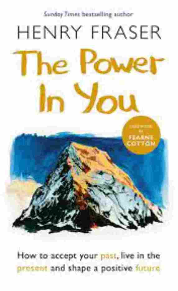 The Power in You  -Henry Fraser