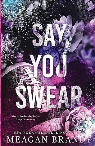 Say You Swear (Paperback) - Meagan Brandy