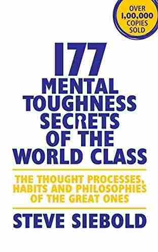 177 Mental Toughness Secrets of the World Class (Paperback)- Steve Siebold