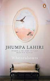 Whereabouts: A Novel ( Paparbach ) By Jhumpa Lahiri