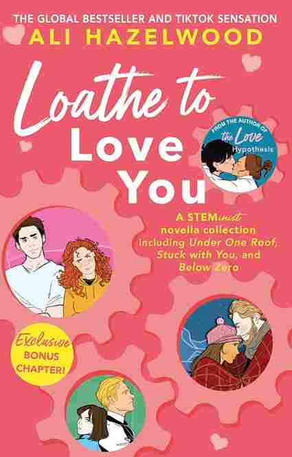 Loathe To Love You (Paperback) – Ali Hazelwood