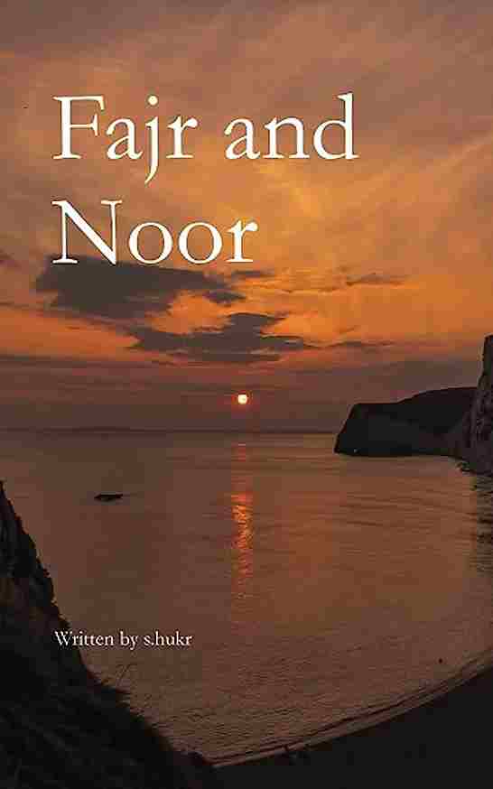 Fajr and Noor (Paperback) - S Hukr