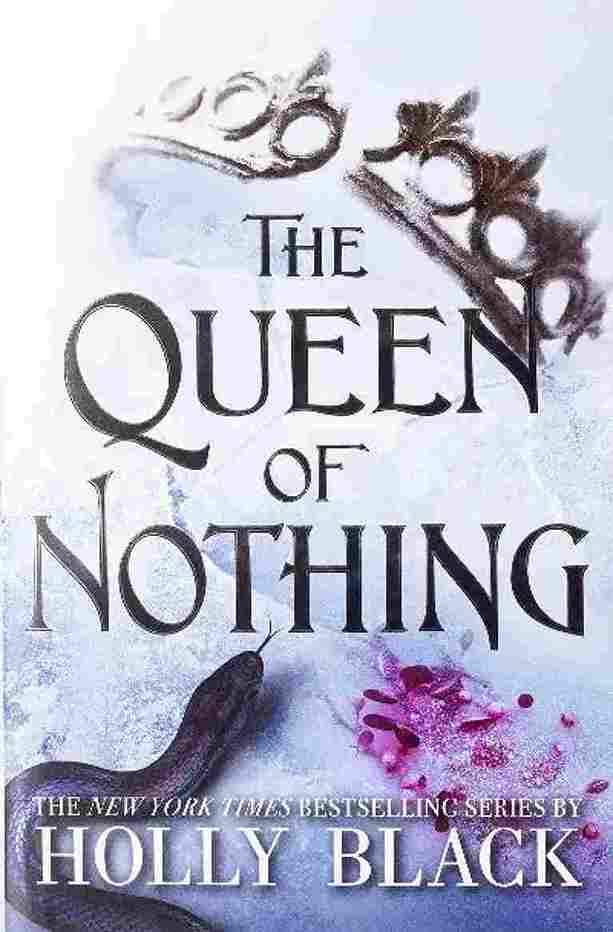 The Queen of nothing - Holly Black