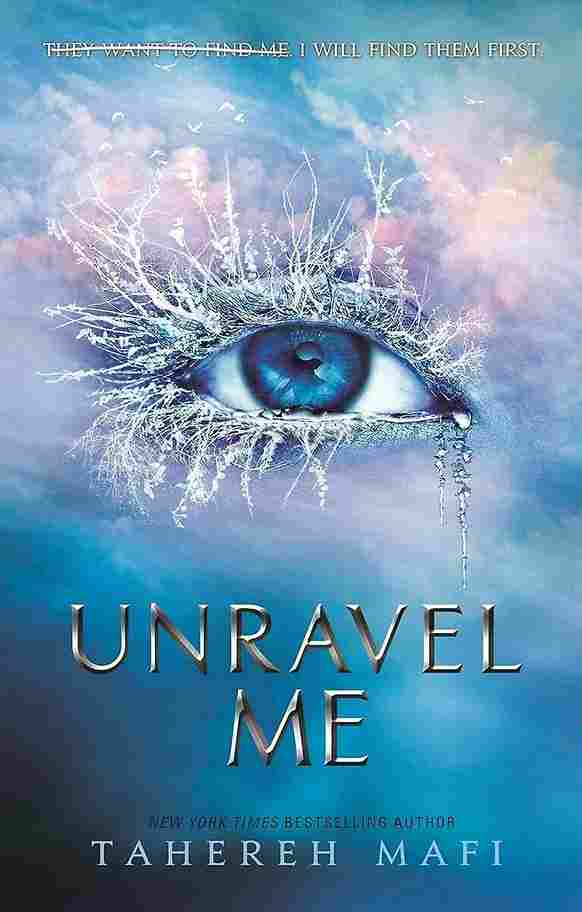 Unravel Me (Paperback) - Tahereh Mafi