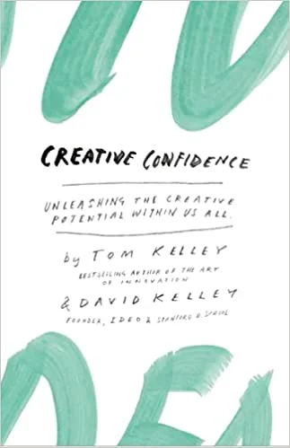 Creative Confidence (Paperback)- Tom Kelley