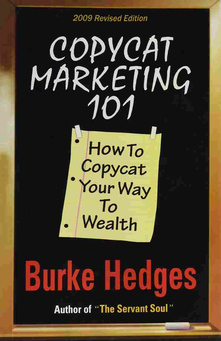 Copycat Marketing 101 (Paperback)- Burke Hedges