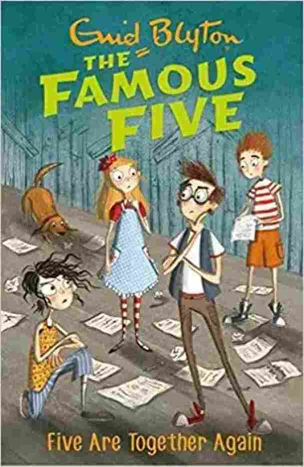 FAMOUS FIVE: 21:Five Are Together Again  - Enid Blyton