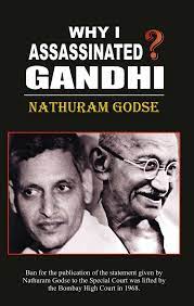 Why I Assassinated Mahatma Gandhi ( Paparback ) Nathuram Godse
