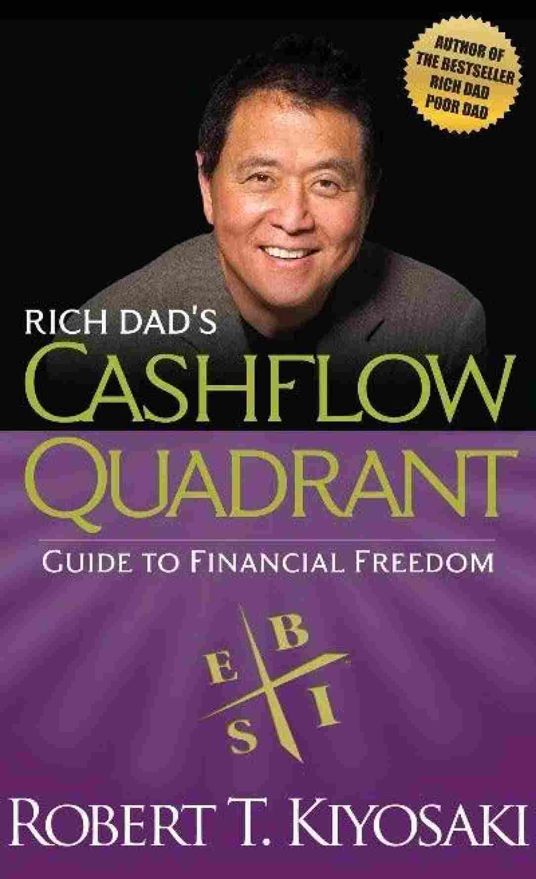 Cashflow Quadrant- Rich Dad's Cashflow Quadrant (Paperback) –  Robert T. Kiyosaki