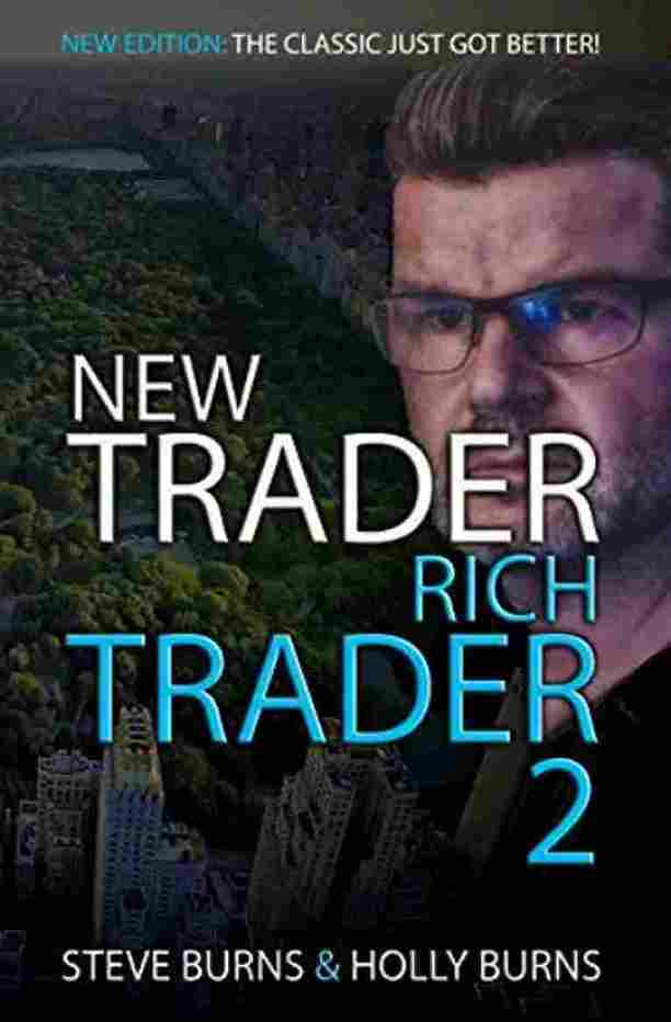 New Trader Rich Trader 2  - Holly Burns, Steve Burns