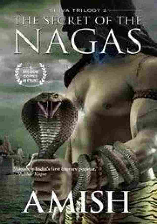 The Secret Of The Nagas (Shiva Trilogy) (Paperback) - Amish Tripathi - 99BooksStore