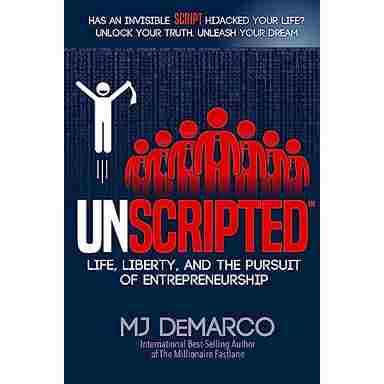 UNSCRIPTED (Paperback)- MJ DeMarco